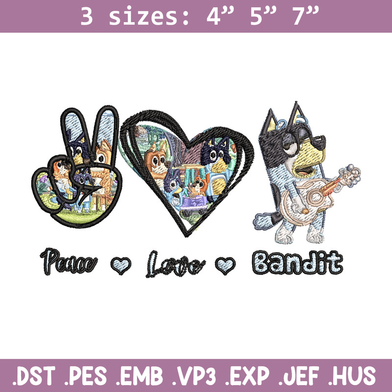 Bluey Peace Love bandit Embroidery design, Bluey cartoon Embroidery, cartoon design, Embroidery File, Instant download..jpg