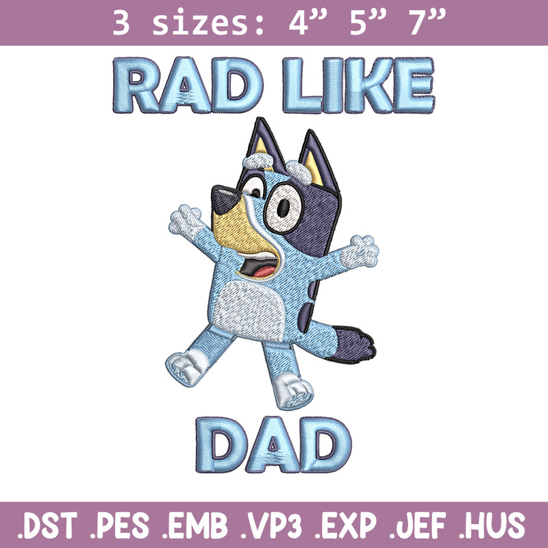 Bluey Rad Like Dad Embroidery design, Bluey Rad Like Dad Embroidery, cartoon design, Embroidery File, Digital download..jpg