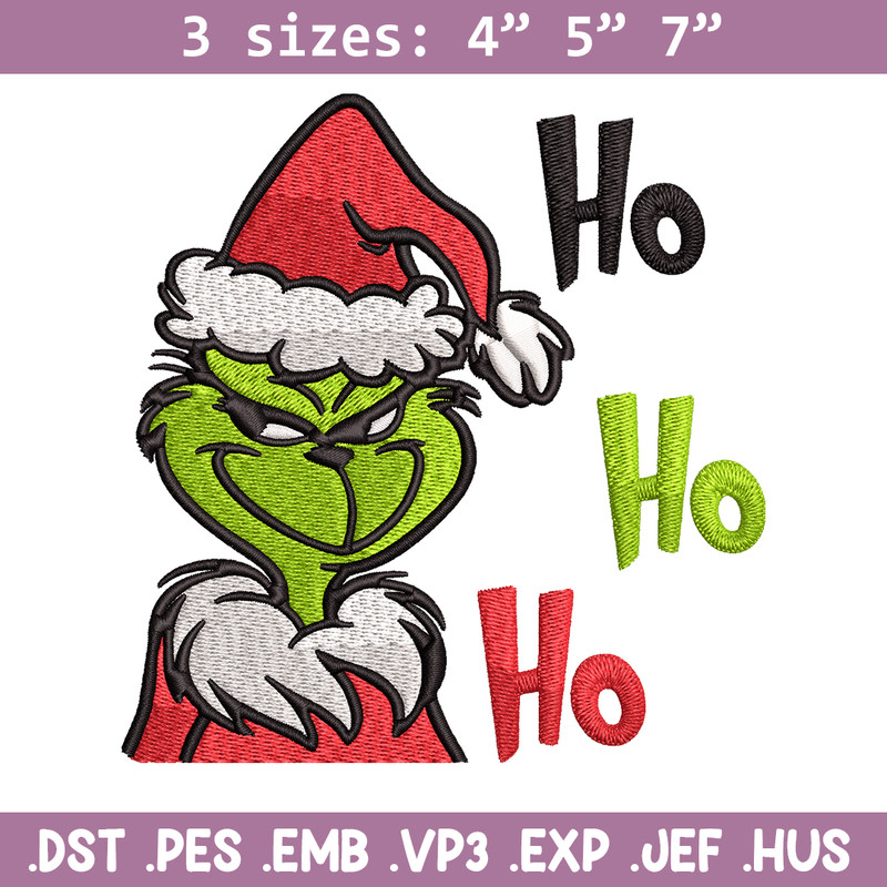Ho Ho Ho The Grinch Embroidery design, Grinch Embroidery, logo design, Embroidery File, logo shirt, Instant download.jpg