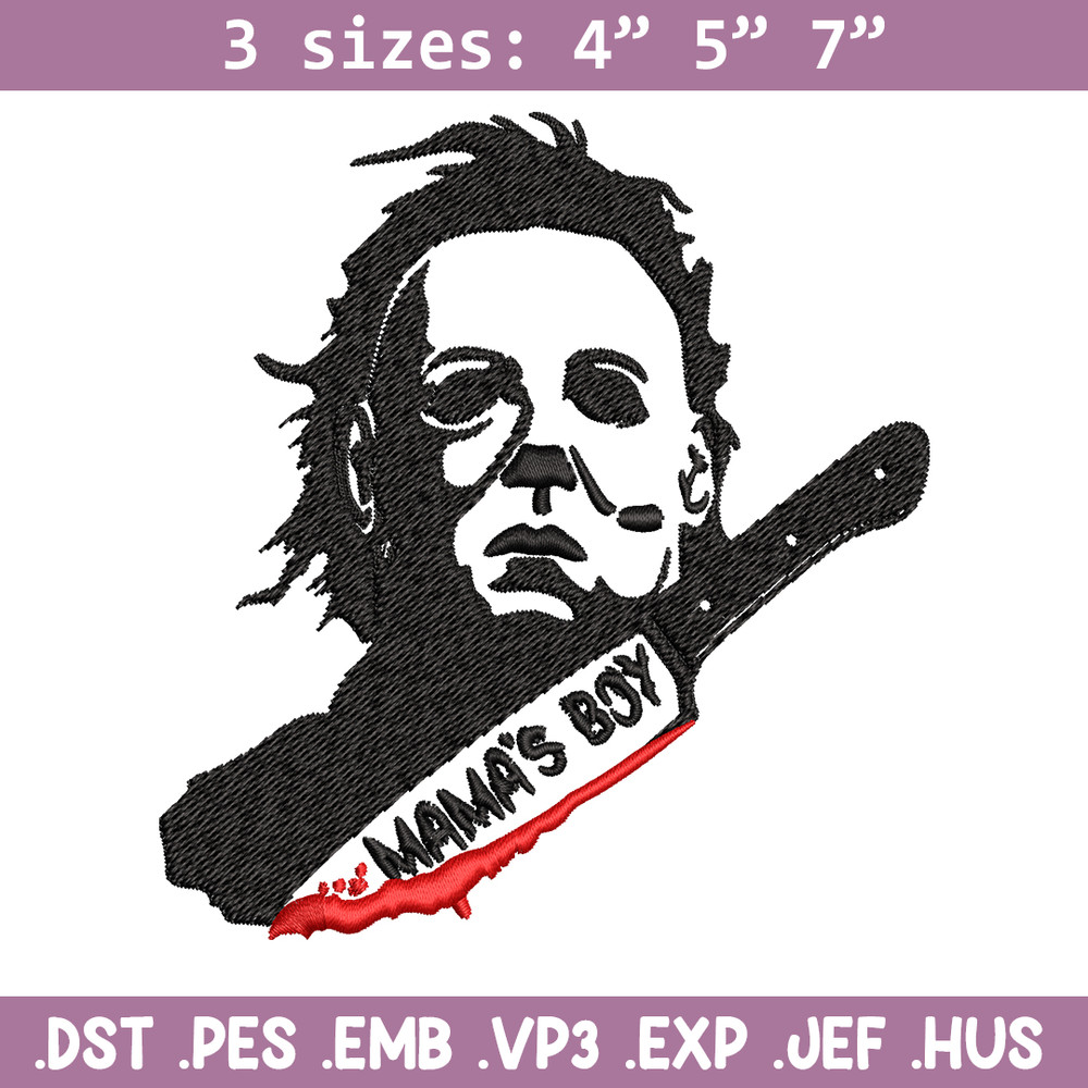 Mama's Boy Embroidery design, Michael Myers Embroidery, Embroidery File, Halloween design, Digital download..jpg