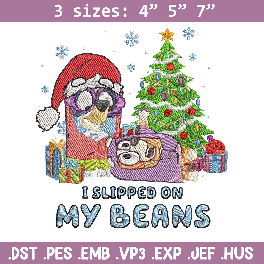 I Slipped On My Beans Embroidery Design, Bluey Embroidery, Embroidery File, Chrismas Embroidery, Anime shirt.jpg