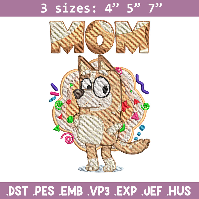 Mom Bluey Embroidery, Bluey Cartoon Embroidery, cartoon Embroidery, cartoon shirt, Embroidery File, Instant download..jpg