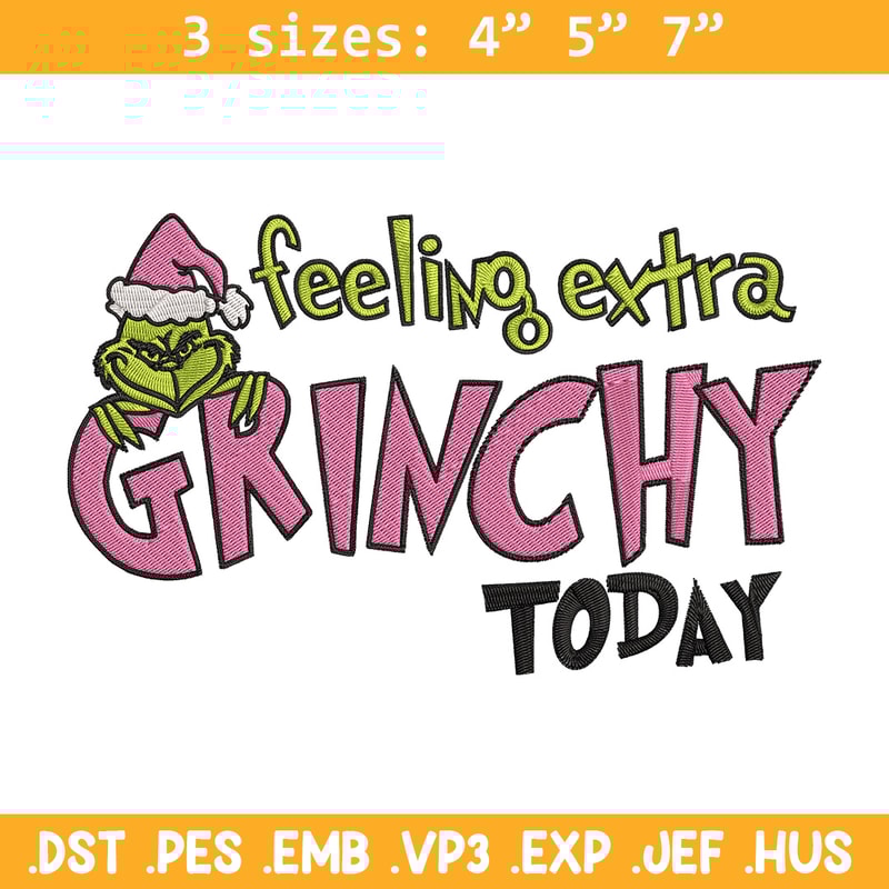 Felling extra grinchy today Embroidery Design, Grinch Embroidery, Embroidery File, Chrismas Embroidery, Digital download.jpg