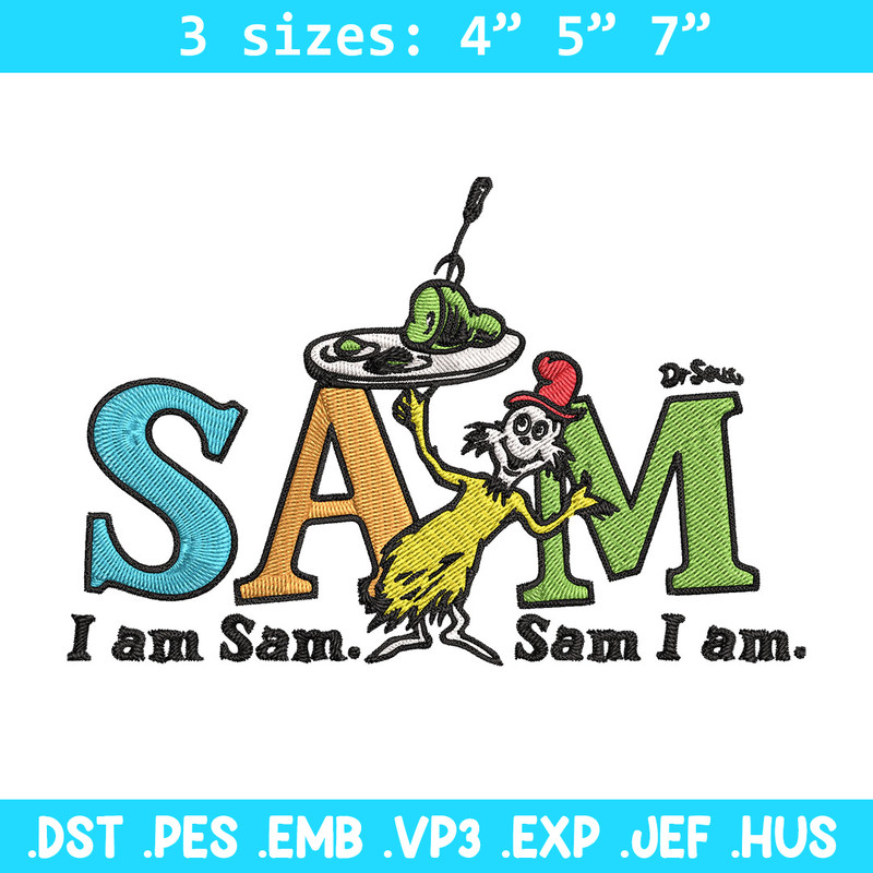 I am Sam Sam I Am Dr. Seuss Embroidery Design, Dr Seuss Embroidery, Embroidery File, Embroidery design, Digital download..jpg