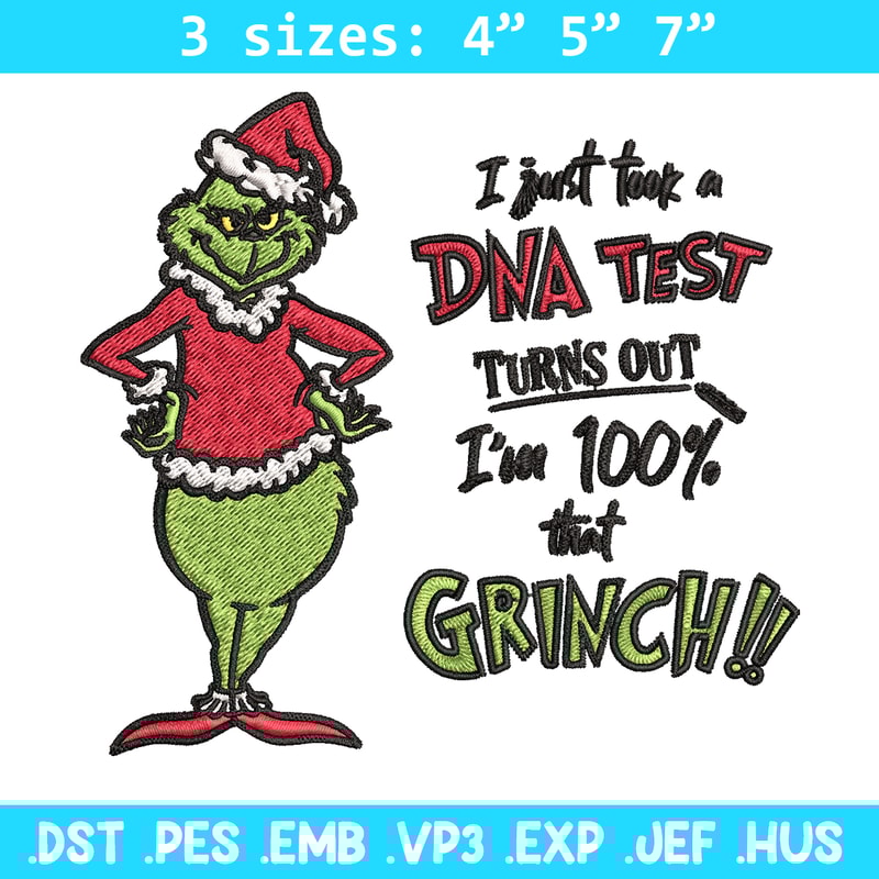 I Just Took A DNA Test Grinch Embroidery design, Grinch christmas Embroidery, Grinch design, Instant download..jpg