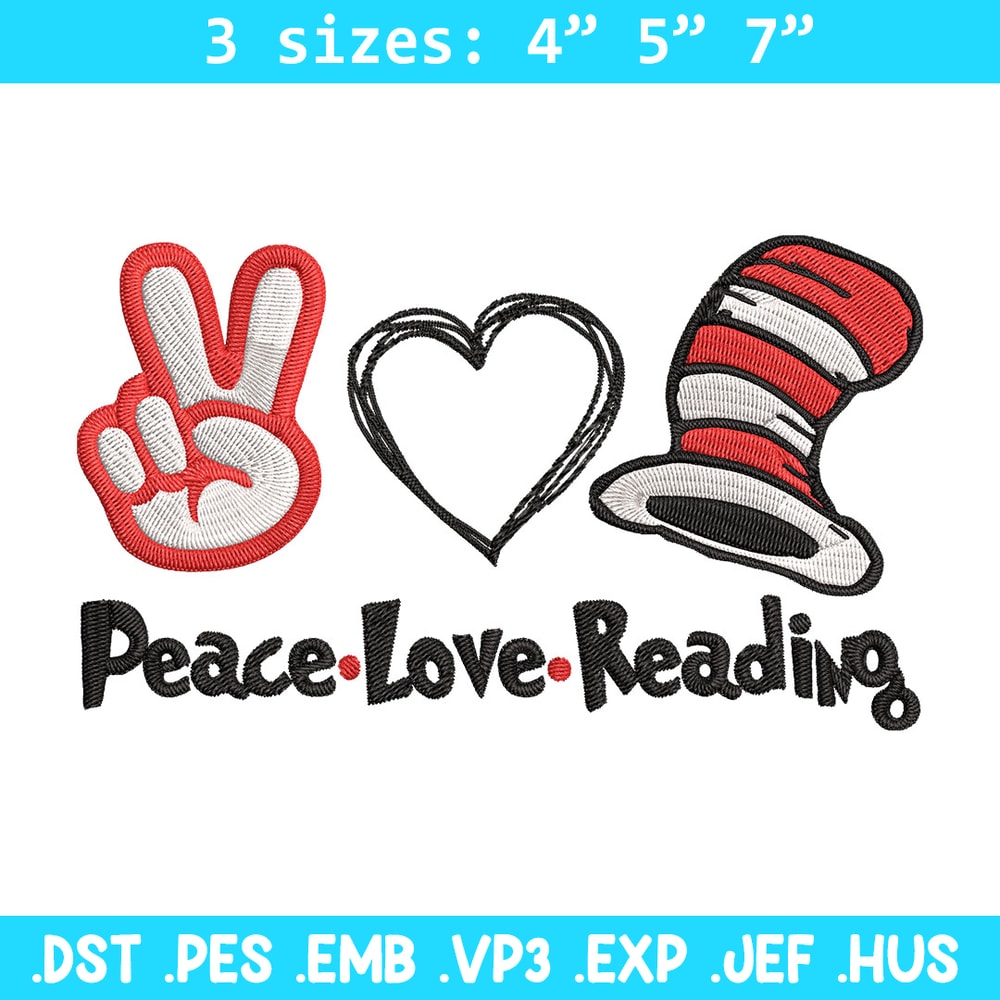 Peace Love Reading Dr seuss Embroidery Design, Dr seuss Embroidery, Embroidery File, Embroidery design, Digital download.jpg