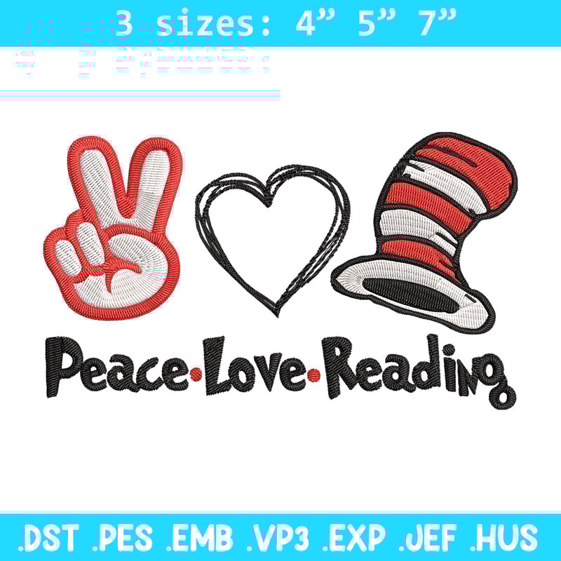 Peace Love Reading Dr seuss Embroidery Design, Dr seuss Embroidery, Embroidery File, Embroidery design, Digital download.jpg