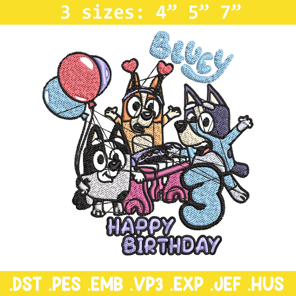 Happy birthday 3 bluey Embroidery, Bluey Embroidery, Embroidery File, cartoon shirt, cartoon design, Digital download..jpg