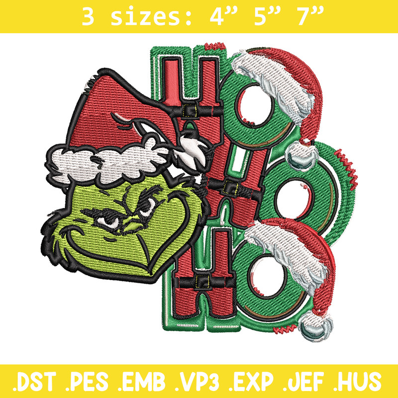 Ho Ho Ho The Grinch Embroidery design, Grinch christmas Embroidery, logo design, Embroidery File, Instant download..jpg