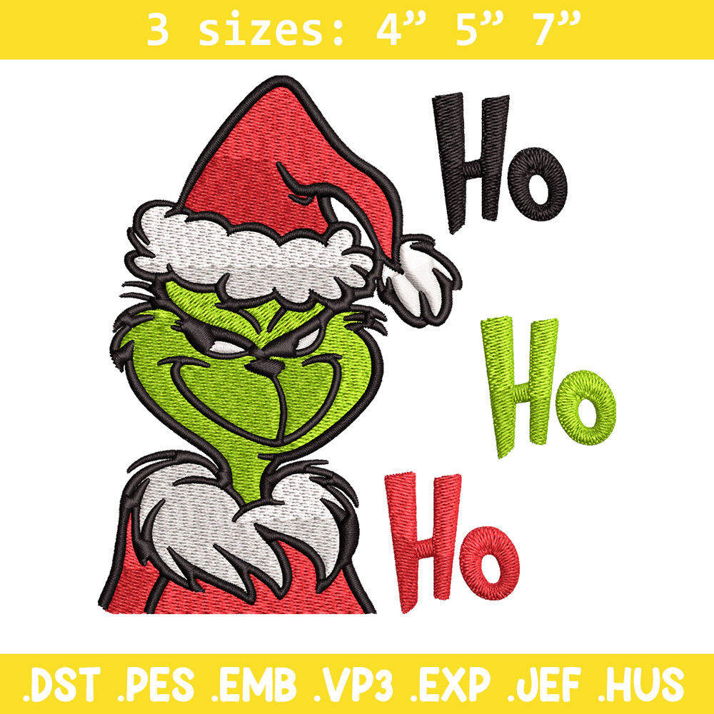 Ho Ho Ho The Grinch Embroidery design, Grinch Embroidery, logo design, Embroidery File, logo shirt, Instant download.jpg