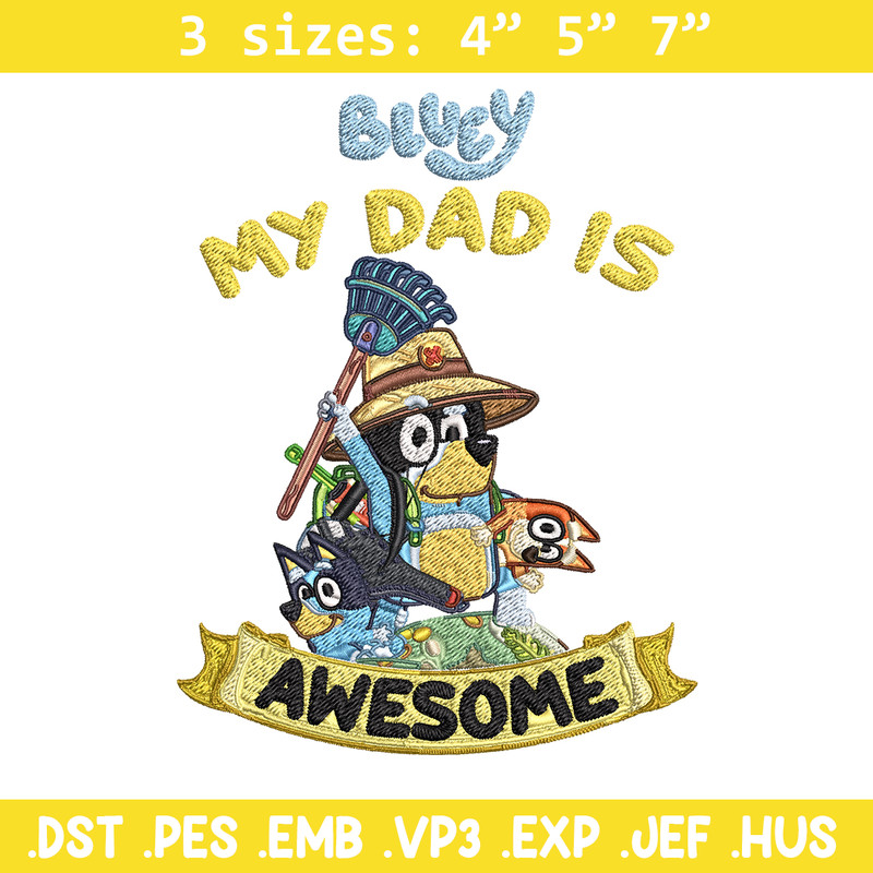 My Dad is Awesome Embroidery, Bluey cartoon Embroidery, Embroidery File, cartoon design, cartoon shirt, Digital download.jpg