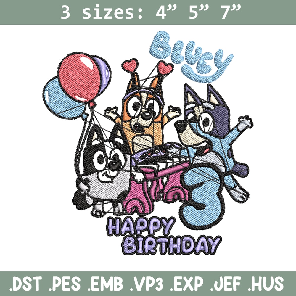 Happy birthday 3 bluey Embroidery, Bluey Embroidery, Embroidery File, cartoon shirt, cartoon design, Digital download..jpg