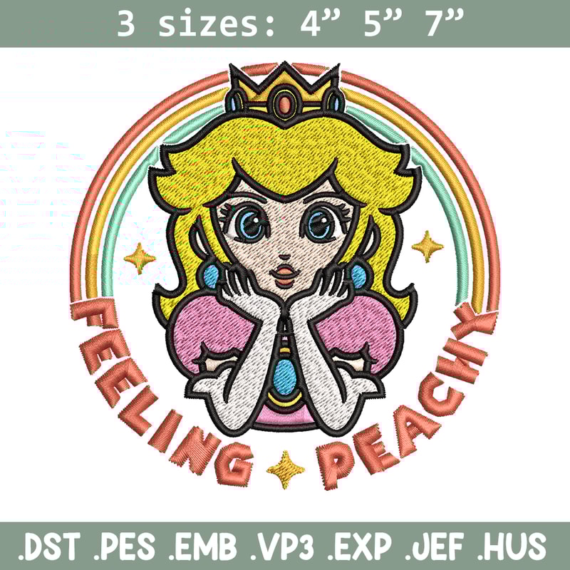 Princess Peach Feeling Peachy Embroidery design, Feeling Peachy Embroidery, Embroidery File, Digital download..jpg