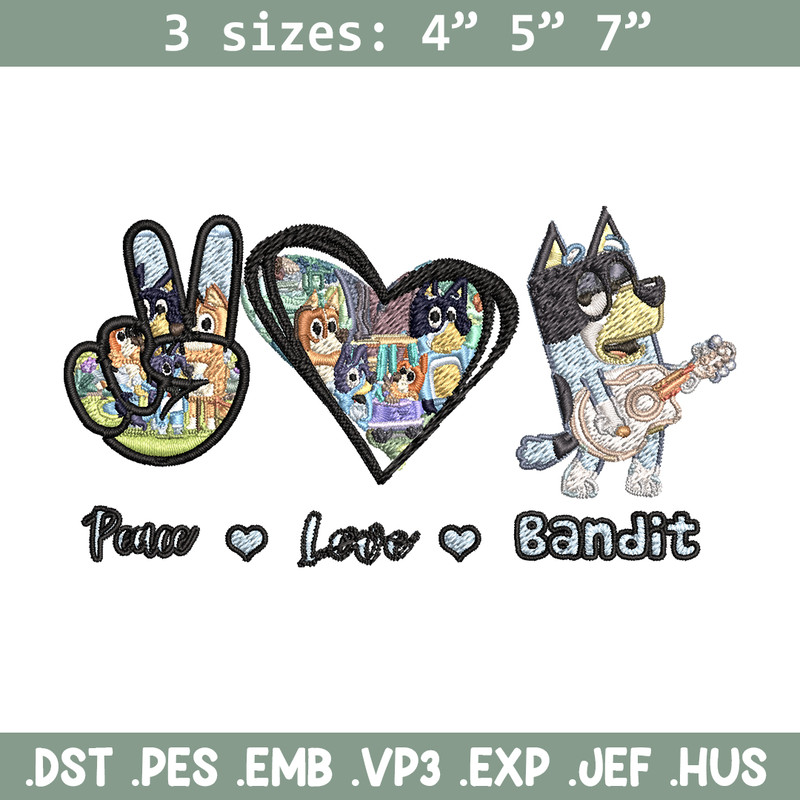 Bluey Peace Love bandit Embroidery design, Bluey cartoon Embroidery, cartoon design, Embroidery File, Instant download..jpg