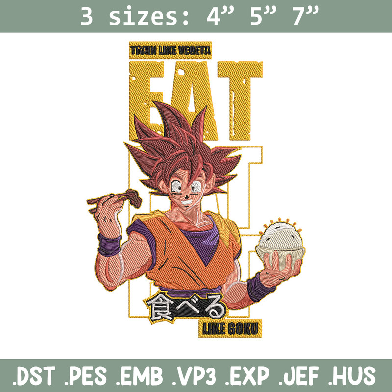 Eat like goku Embroidery Design, Dragonball Embroidery,Embroidery File, Anime Embroidery, Anime shirt, Digital download..jpg