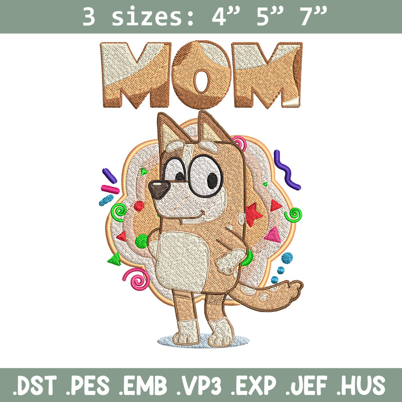 Mom Bluey Embroidery, Bluey Cartoon Embroidery, cartoon Embroidery, cartoon shirt, Embroidery File, Instant download..jpg
