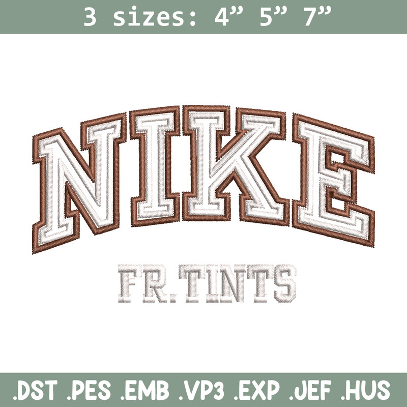 Nike fr tints embroidery design, Nike embroidery, Nike design, Embroidery shirt, Embroidery file,Digital download.jpg