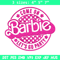 Come On Barbie Lets Go Party Embroidery design, Barbie Embroidery, logo design, Embroidery File, Digital download..jpg