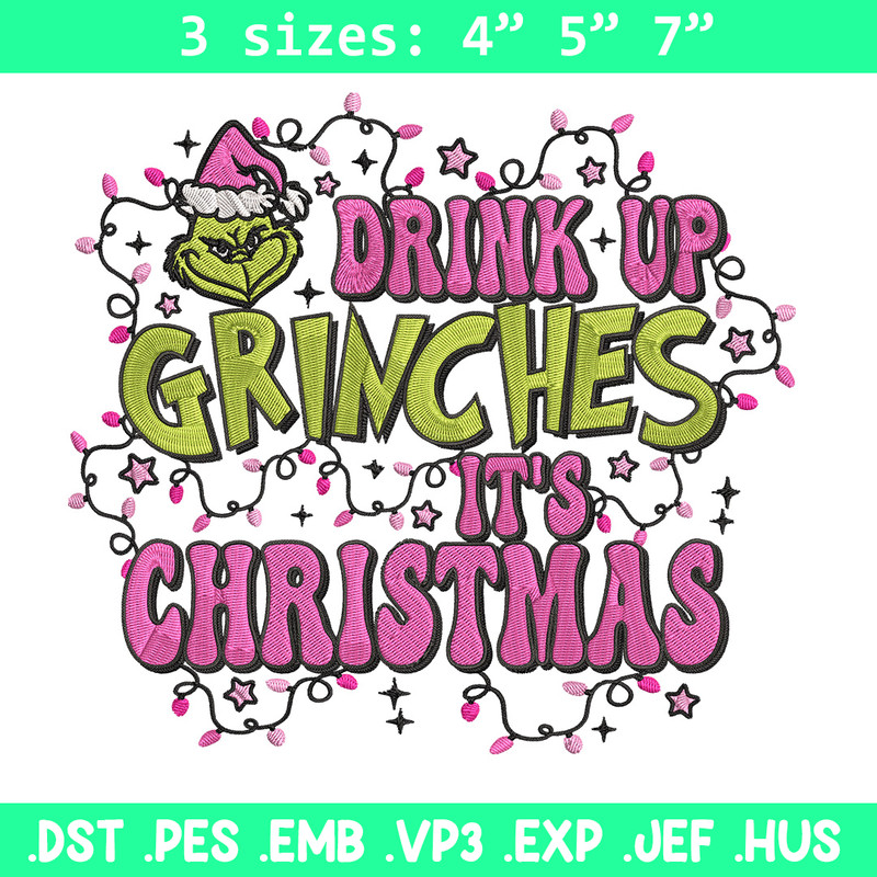 Drink up grinch Embroidery Design, Grinch Embroidery, Embroidery File, Chrismas Embroidery, Anime shirt,Digital download.jpg