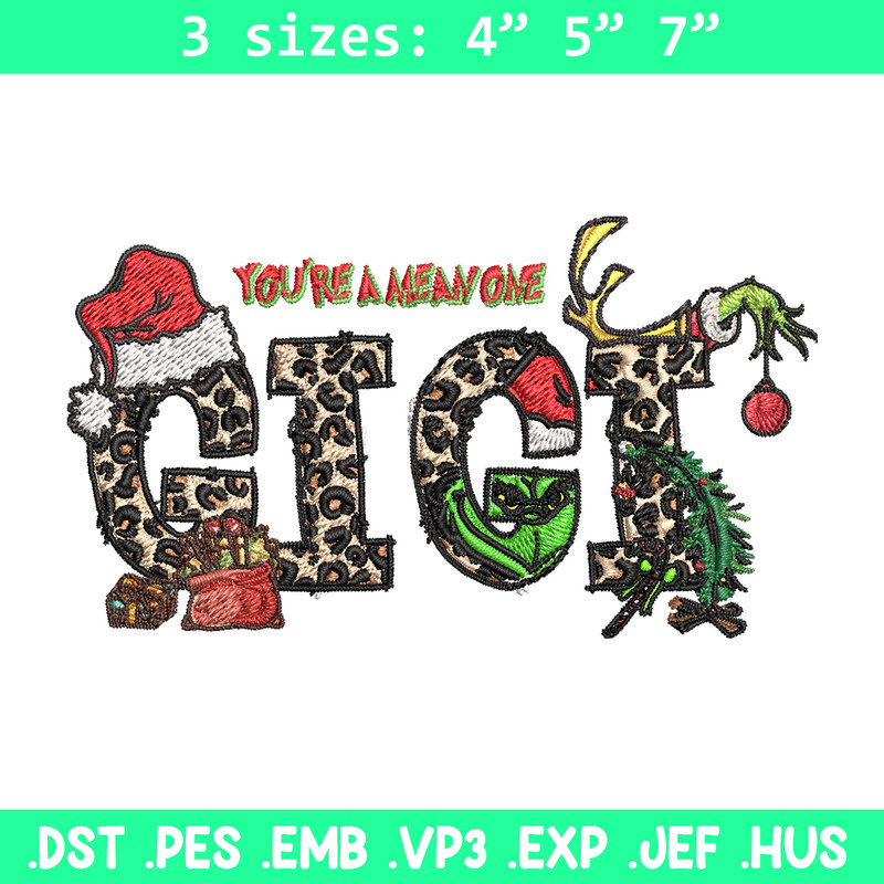 Gigi Christmas Grinch You're The Mean One Christmas Embroidery design, Grinch Embroidery, logo design, Instant download..jpg
