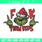 Grinch Fuck Them Kids Embroidery design, Grinch christmas Embroidery, Grinch design, Embroidery File, Instant download..jpg