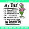My day Im booked Embroidery Design, Grinch Embroidery, Embroidery File, Chrismas Embroidery, Digital download.jpg