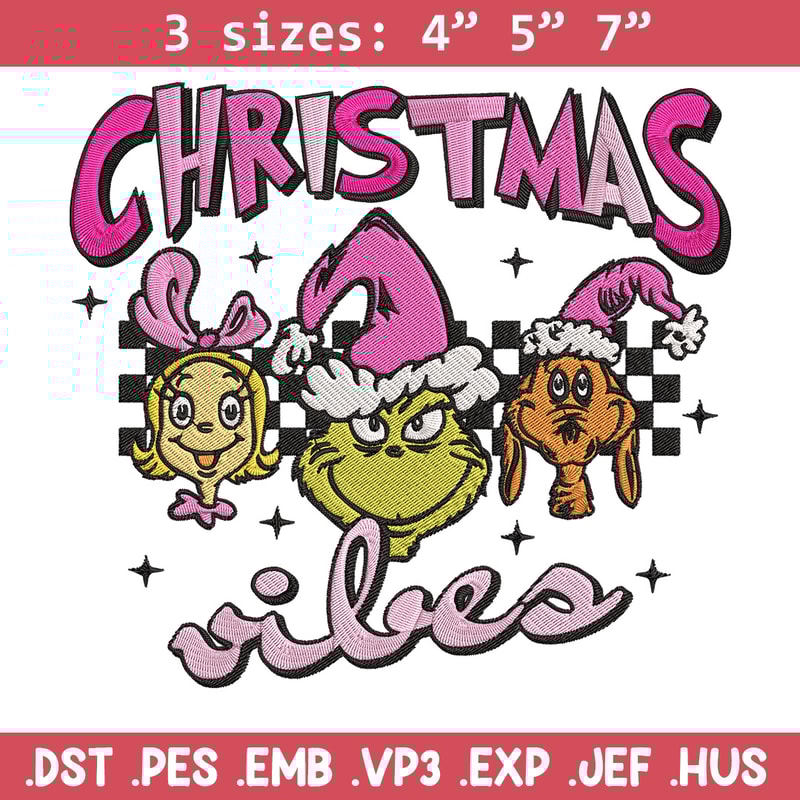 Chrismas vibes Embroidery Design, Grinch Embroidery, Embroidery File, Chrismas Embroidery, Anime shirt, Digital download.jpg