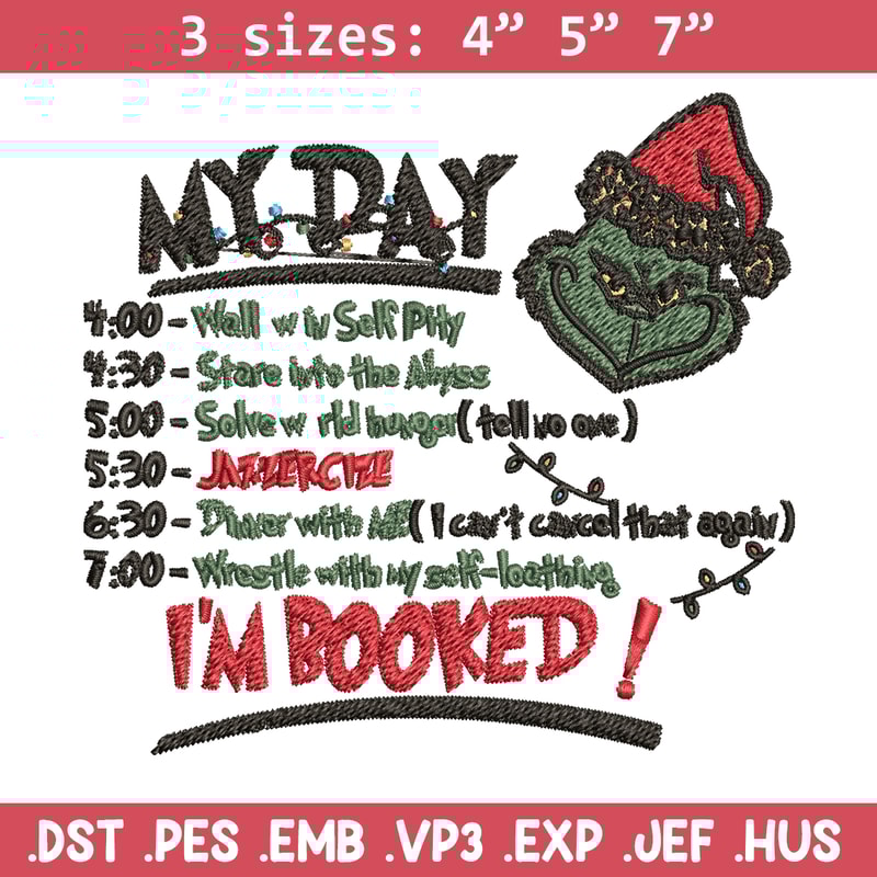 Grinch Christmas My Day Embroidery design, Grinch christmas Embroidery, Grinch design, Embroidery File, Instant download.jpg