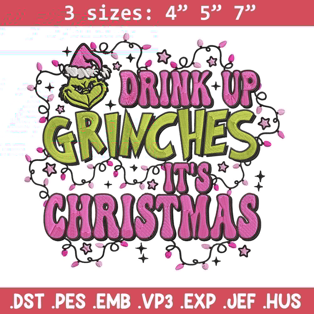 Drink up grinch Embroidery Design, Grinch Embroidery, Embroidery File, Chrismas Embroidery, Anime shirt,Digital download.jpg