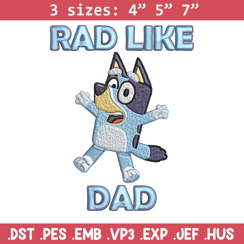 Bluey Rad Like Dad Embroidery design, Bluey Rad Like Dad Embroidery, cartoon design, Embroidery File, Digital download..jpg