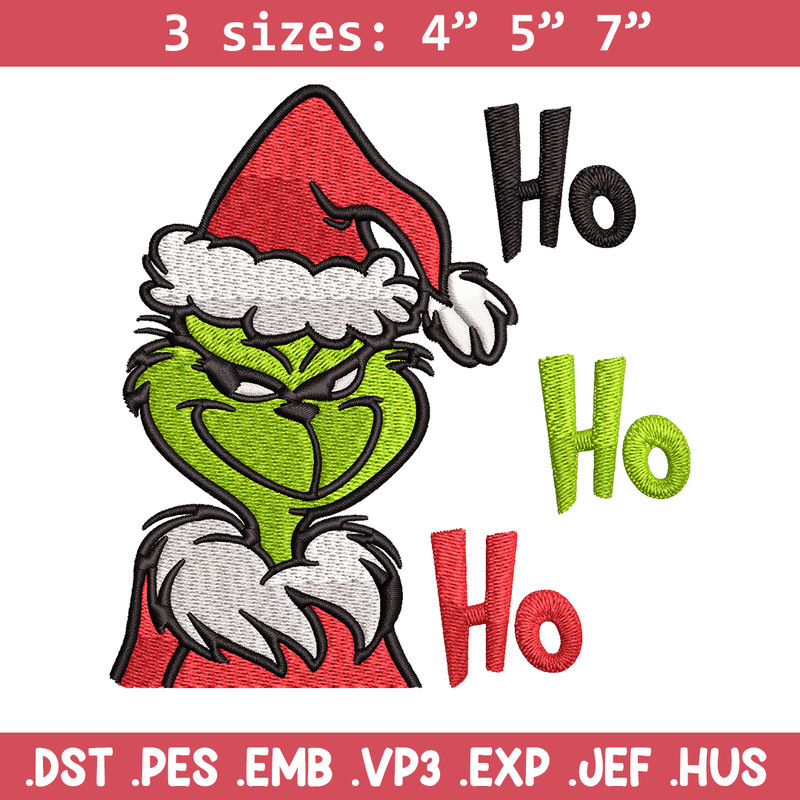 Ho Ho Ho The Grinch Embroidery design, Grinch Embroidery, logo design, Embroidery File, logo shirt, Instant download.jpg