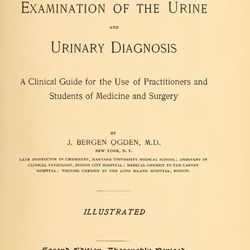 Clinical Examination of The Urine and Urinary Diagnosis 1903