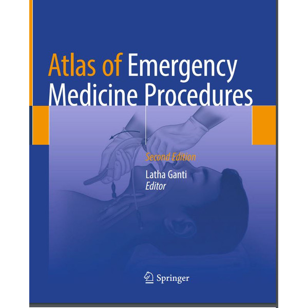 Atlas of Emergency Medicine Procedures by Latha Ganti.JPG