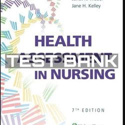 Test Bank For Health Assessment in Nursing 7th Edition by Weber full