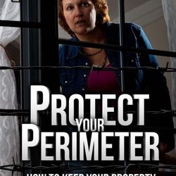 Protect Your Perimeter How to Keep Your Property in Uncertain Times