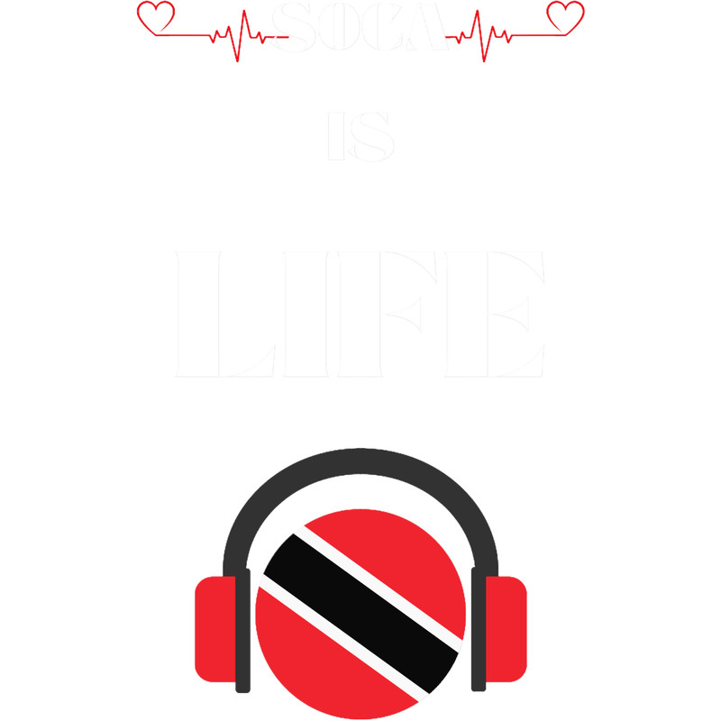 Trinidad , Caribbean Tee, West Indian Top, soca is life graphic tee .png