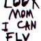 Look Mom I Can Fly Classic .png