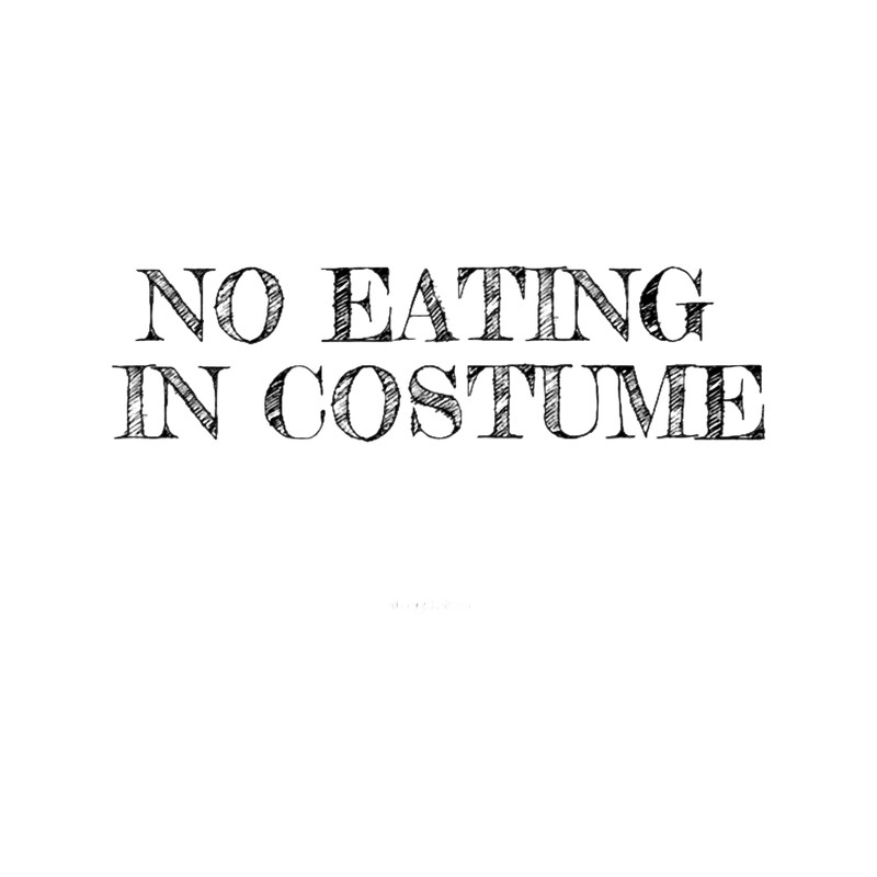 no eating in costume .png