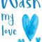 Wash my love.png