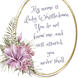 my name is lady whistledown