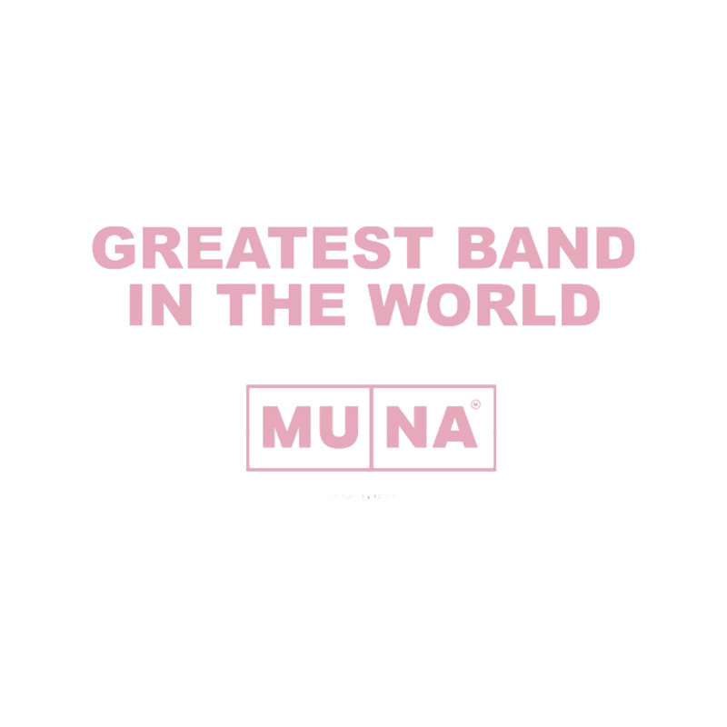 MUNAGreatest Band in the WorldLive Concert Queer Aesthetic Baby Pink Logo DesignT-Shi.png