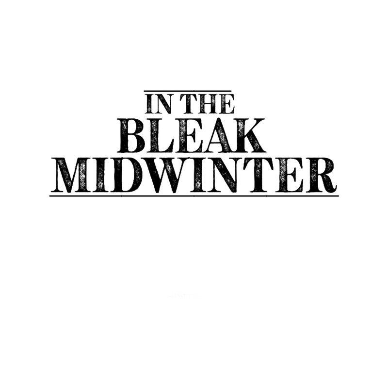 In The Bleak Mid Winter.png