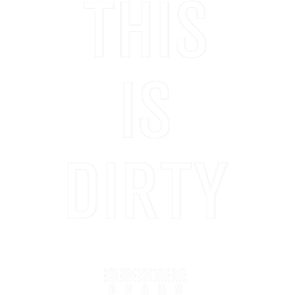 DVBBS - This Is Dirty.png