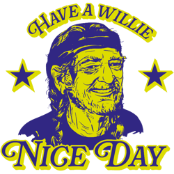 have a willie nice day, vintage yellow blue desing, country willie music graphic tees for women summ