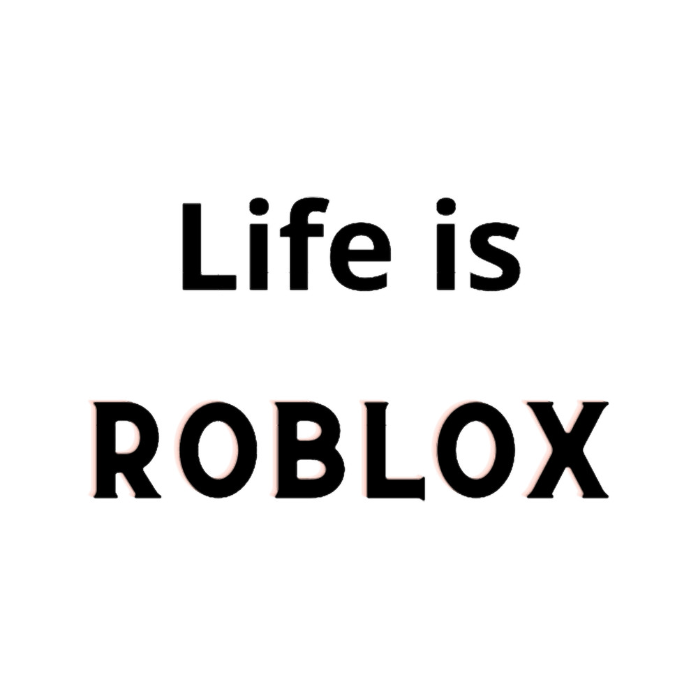 life is roblox .png