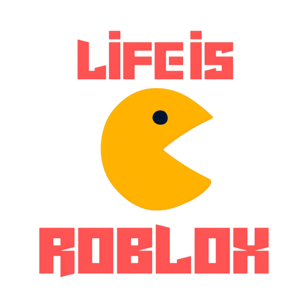 Life Is Roblox (15).png