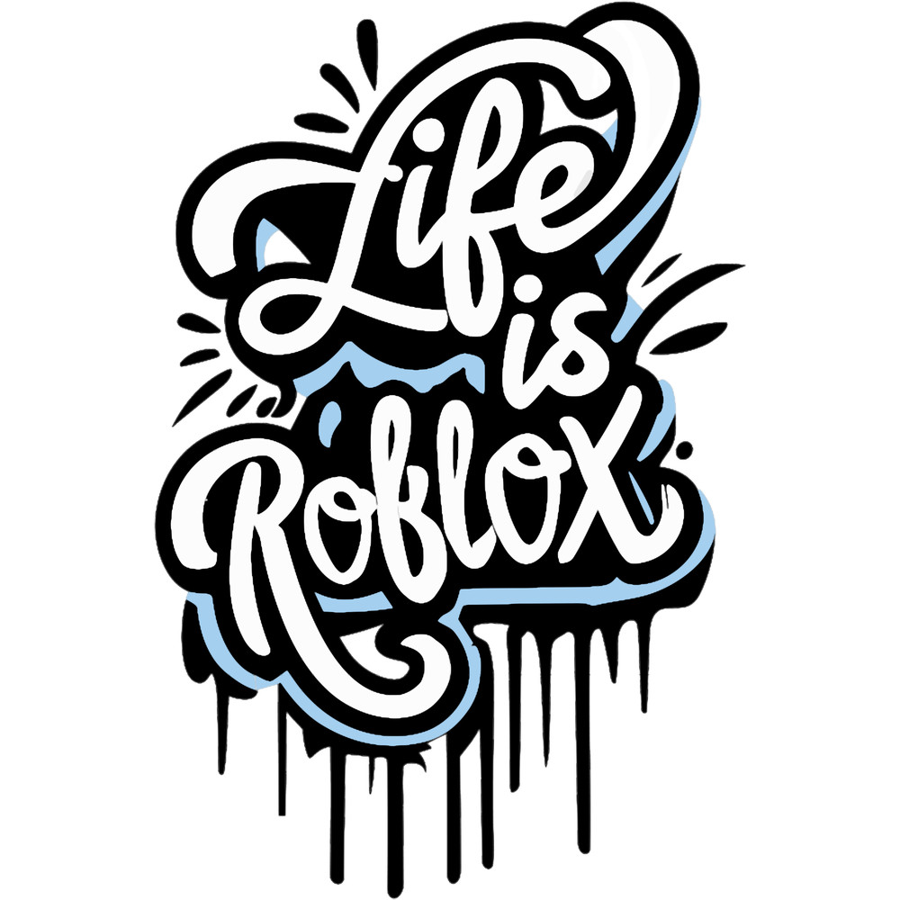 Life is Roblox Not just a game.png