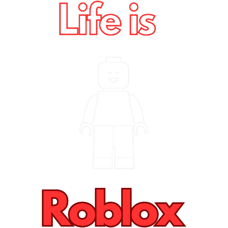 Life Is Roblox(6).png