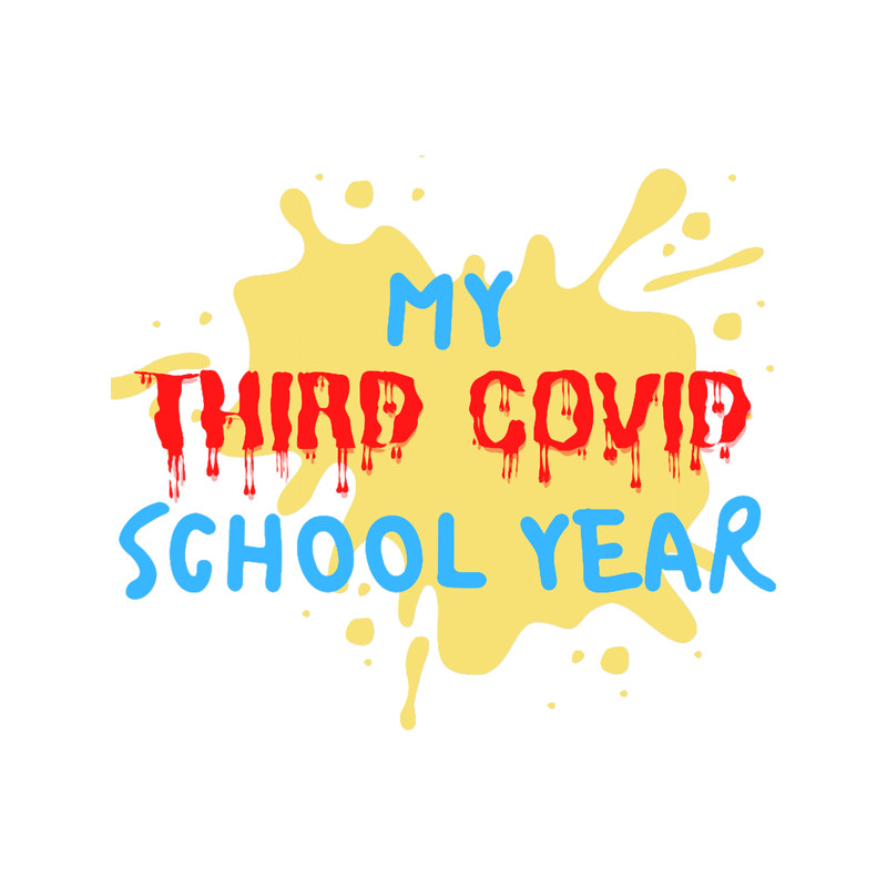 My Third Covid School Year darkBack to School During PandemicFall 2021School is Starting.png