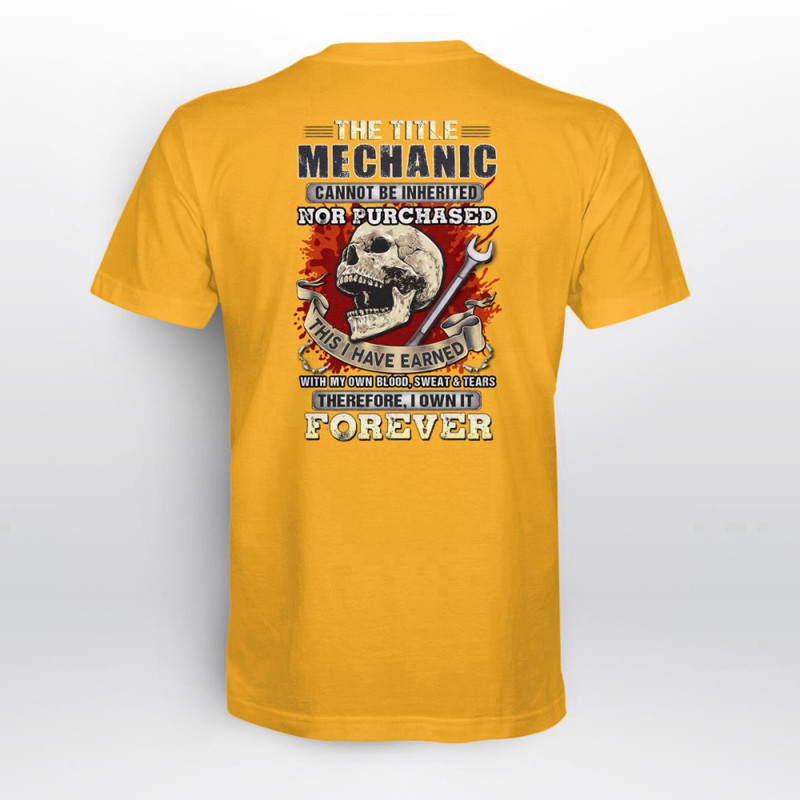 mechanic-i-own-it-forever-orange-mechanic-t-shirt-best-gift-for-men-and-women- (3).jpeg